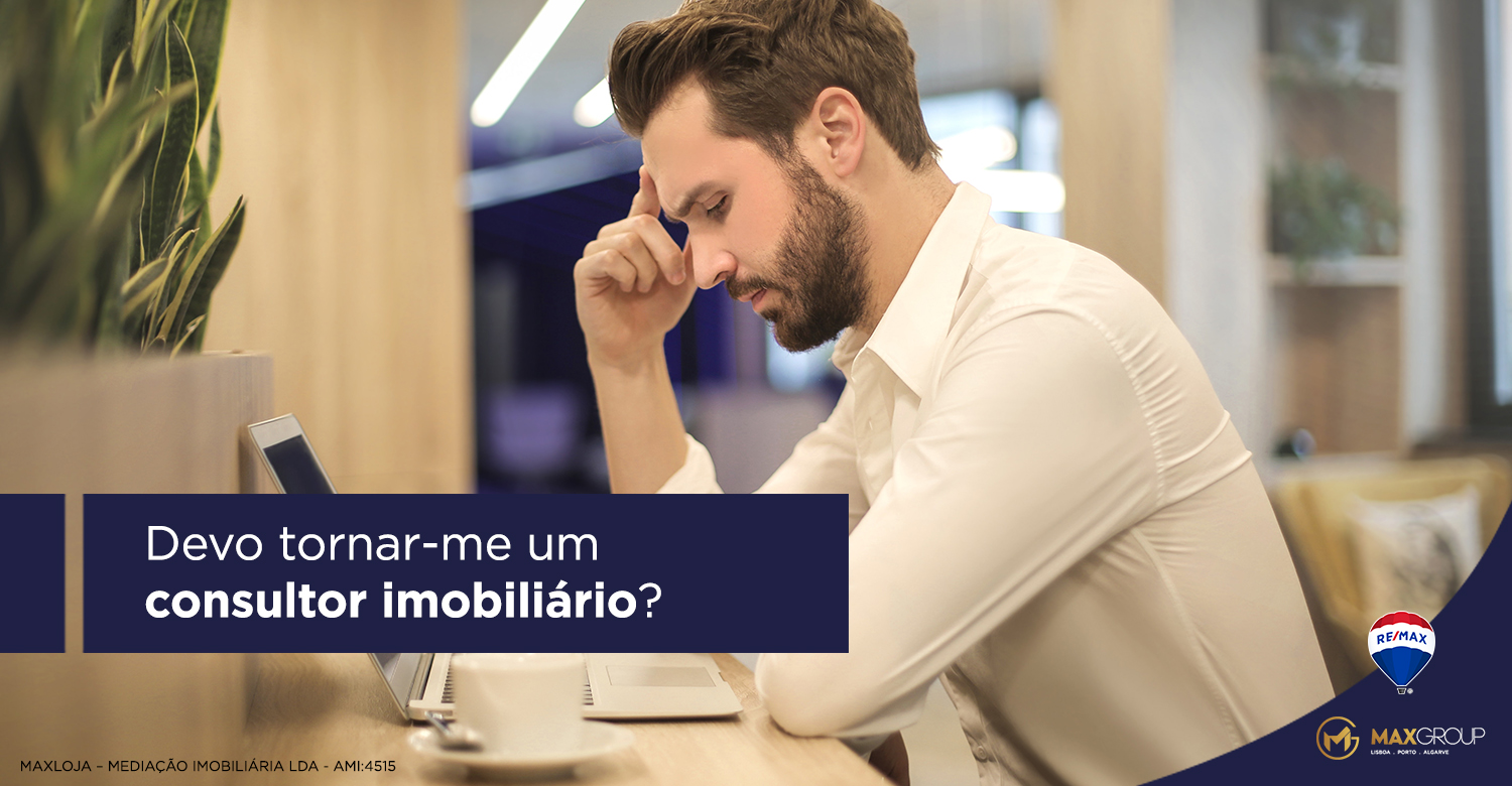 Devo tornar-me um consultor imobiliário? Devo tornar-me um consultor imobiliário?